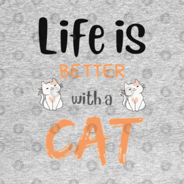 Life is better with a CAt by graphicaesthetic ✅